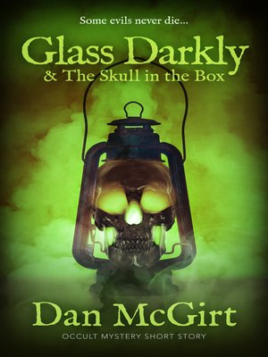 cover image of Glass Darkly & the Skull in the Box
